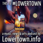 THIS IS #LOWERTOWN podcast graphic
